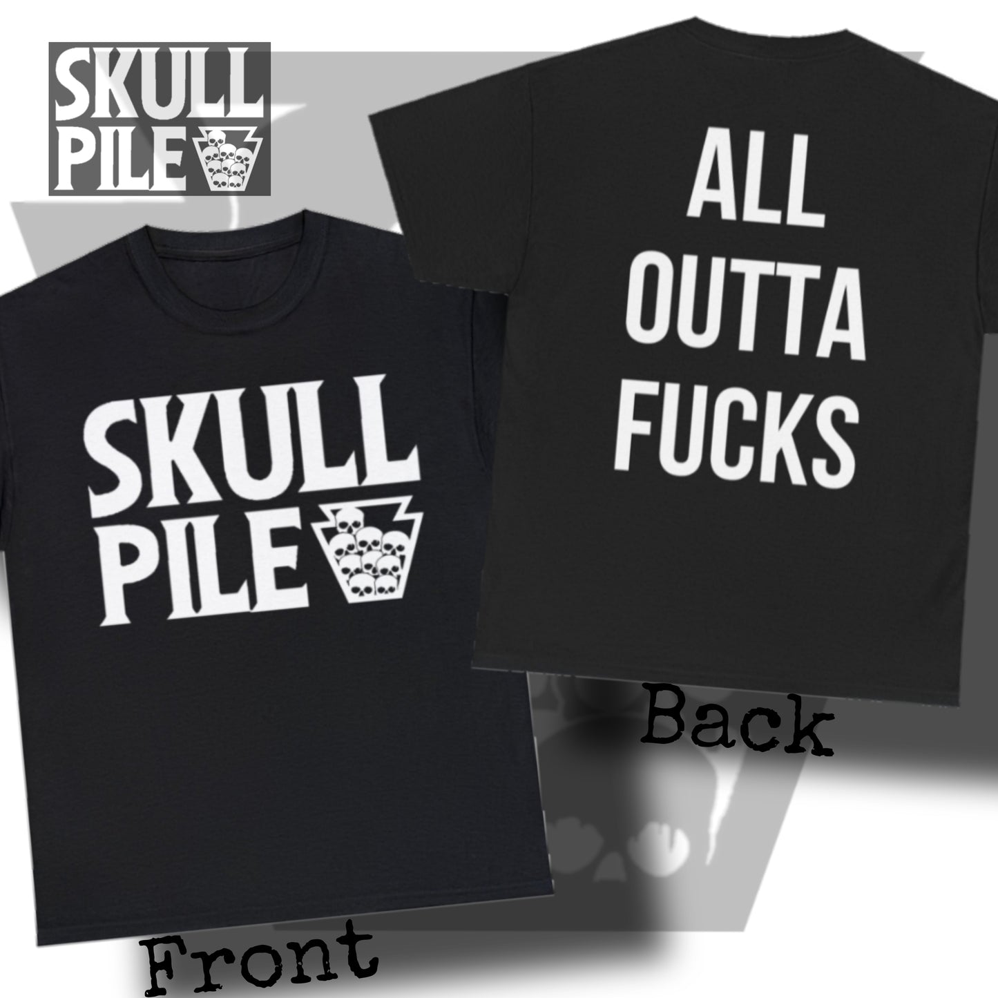 Skull Pile All Outta Fucks Unisex Heavy Cotton Tee